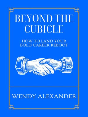 cover image of Beyond the Cubicle--How to Land Your Bold Career Reboot